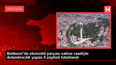 Balıkesir'de otomobil parçası satma vaadiyle dolandırıcılık yapan 5 şüpheli tutuklandı